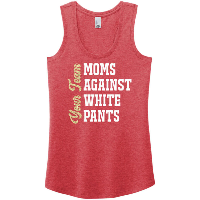 Baseball Moms Against White Pants Tank Top
