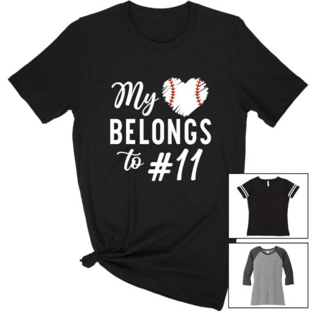 "My Heart Belongs to" Baseball Mom T-Shirt