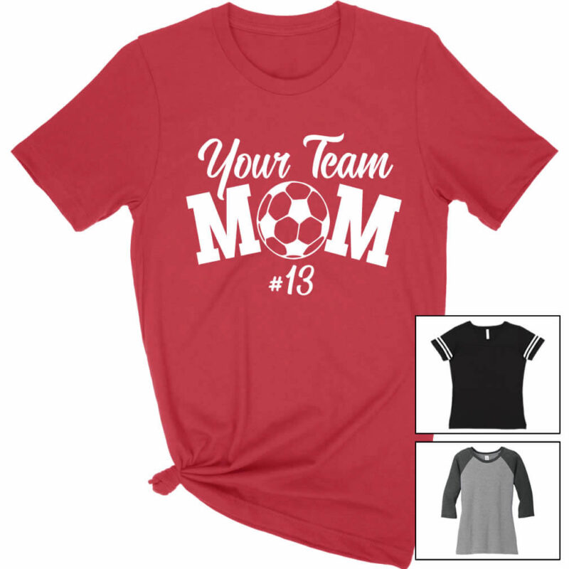 Soccer Mom T-Shirt with Team Name & Number