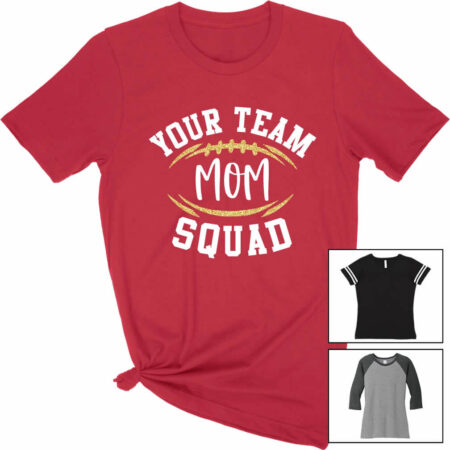 Football Mom Squad Shirt with Team Name